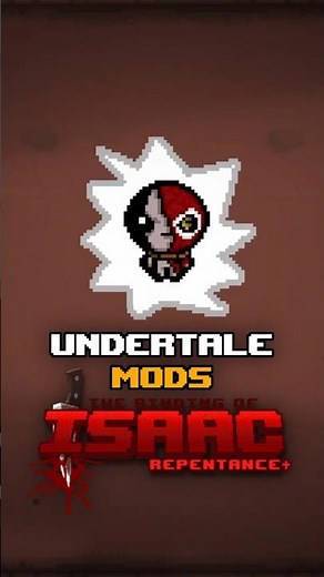 The BEST Undertale Mods for The Binding of Isaac Repentance!!