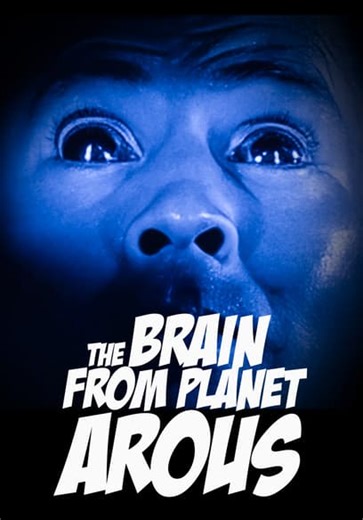 The Brain From Planet Arous (1957)