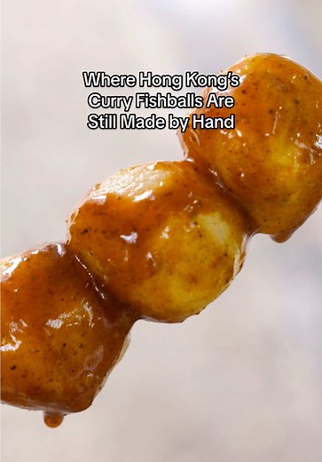 Discover Hong Kong's Hand-Made Curry Fish Balls