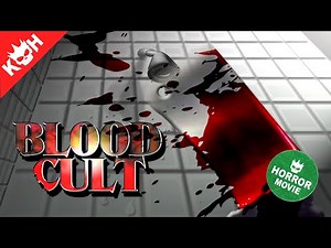 Blood Cult 📽️ FULL HORROR MOVIE