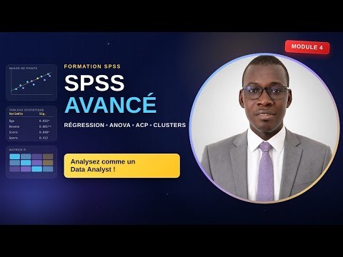 SPSS AVANCÉ La Méthode Complète pour Analyser comme un Data Analyst(Régression, ANOVA, ACP, Cluster)