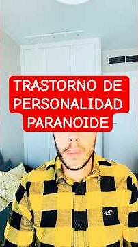 Trastorno de personalidad paranoide explicado | la respuesta al reto del último short