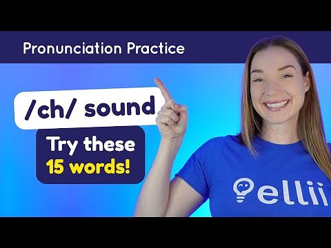 Practicing /ch/ – English Pronunciation Lesson (Part 2)