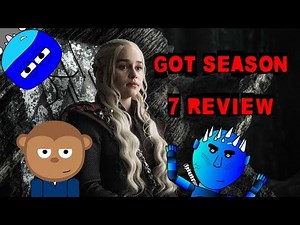 Game of Thrones - Season 7 FULL SEASON REVIEW!