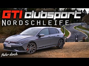 DECLARATION OF WAR! VW GOLF 8 GTI Clubsport on the Nordschleife | Test | Drive it
