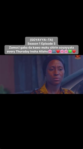 Soyayyata - Season 1 Episode 5 | Hausa Drama