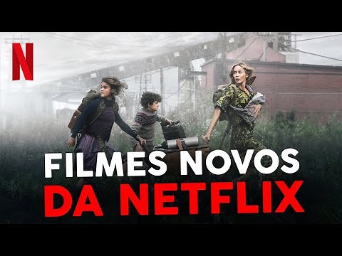 5 FILMES NOVOS DA NETFLIX QUE VOCÊ PRECISA CONHECER HOJE!