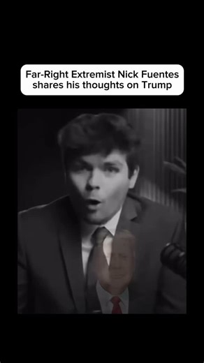 Brewed Up on Instagram: "Far-Right Extremist Nick Fuentes shares his thoughts on Trump! #nickfuentes #trump #maga #ice"