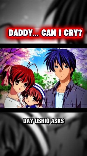 Daddy… Can I Cry? | Clannad After Story Saddest Scene #Clannad #AnimeSad #AnimeShorts #EmotionalAnim