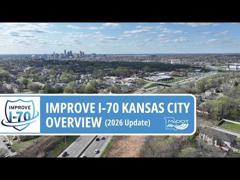 Improve I 70 KC Overview - 2026 Update