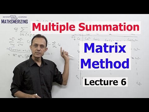 Multiple Summation: Matrix method Dependent variables Lecture 7: Find double summation nCi.nCj