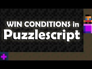How To Create Different Puzzle Types and Win Conditions | Learn PuzzleScript 4