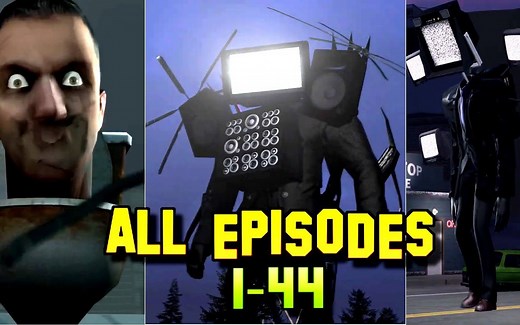 Skibidi 厕所 1-44 所有剧集 (44-1) _ 2k 版本（所有新季