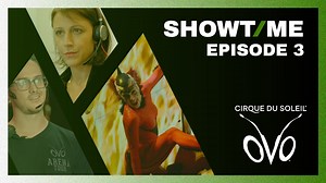 In the third episode of SHOWTIME, we're following Svetlana, Jamie, and Janie's ever-changing pre-show routines on a premiere night for OVO - Cirque du Soleil! 🐞🪲 | Cirque du Soleil