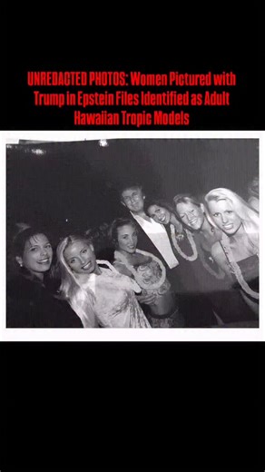 operationdefence on Instagram: "UNREDACTED PHOTOS: Women Seen With Donald Trump in Epstein Files Identified as Adult Hawaiian Tropic Models Controversy erupted after the House Oversight Committee released a limited set of photos from Jeffrey Epstein’s estate showing Donald Trump with women whose faces were initially redacted. According to unredacted images obtained by the New York Post, the women pictured wearing Hawaiian-style leis at a Mar-a-Lago event were identified as adult Hawaiian Tropic