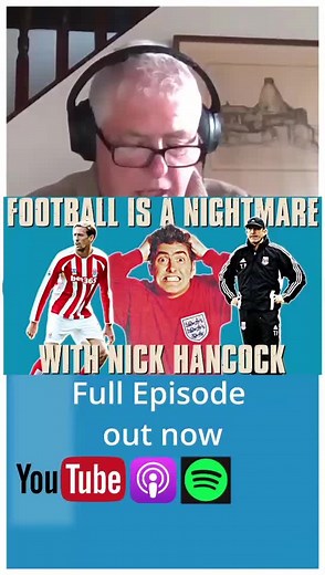 Football is a Nightmare: New Episode with Nick Hancock