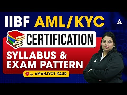 💡 IIBF AML/KYC Certification Explained | Syllabus & Exam Pattern Breakdown | Amanjyot Ma'am
