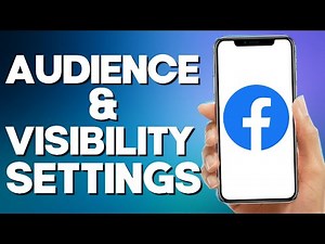 How to Manage Audience & Visibility Settings on Facebook Mobile App 2025