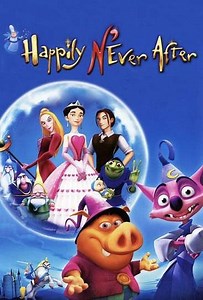 Happily N'Ever After (2007) - Movie