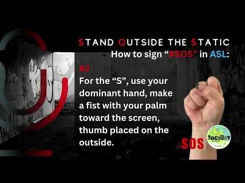 How to sign #SOS in ASL | #SOS Stand Outside the Static | Edgycat Media