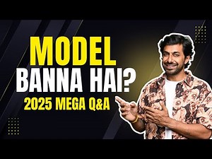 Model Banna Hai? 2025 Mega Q&A (Auditions, Agency, Portfolio)