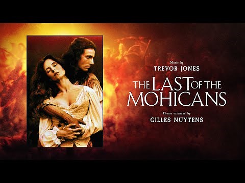 Trevor Jones: The Last of the Mohicans Theme [Extended by Gilles Nuytens]