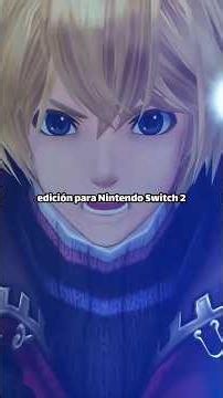 🔥 Xenoblade Chronicles para Nintendo Switch 2 está de regreso #nintendo #nintendoswitch2
