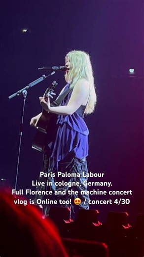 Paris Paloma Labour Live / Full Florence and the machine concert is Online 😍 / concert 4/30 Part1