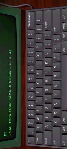 I can type your name in 5 secs.