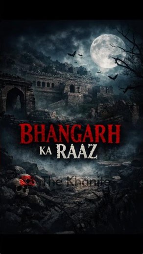 Bhangarh Fort: India’s Most Haunted Place Where Staying at Night is Illegal!”.