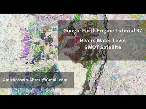 Google Earth Engine Tutorial-97: River Water Level, using SWOT Satellite