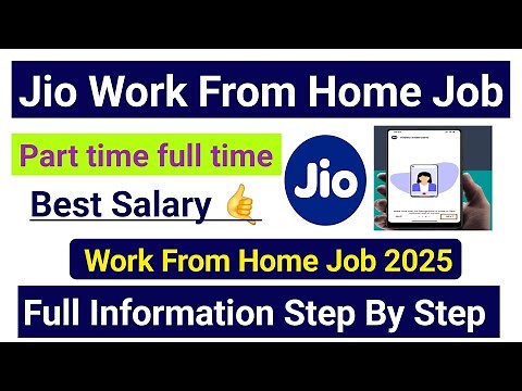 Work From Home Job 2025 Jio Customer associate Step by Step apply