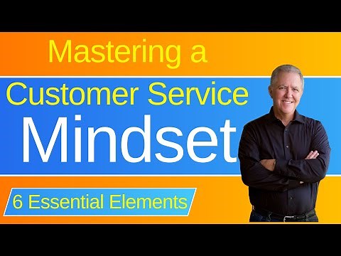 Mastering a Customer Service Mindset
