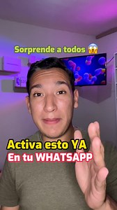 1.4M views · 10K reactions | Debes activar esta opción en tu WhatsApp #trucos #tips #hack #WhatsApp | Emmanuel Villacer | Facebook