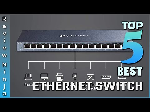 Top 5 Best Ethernet Switch Review In 2023