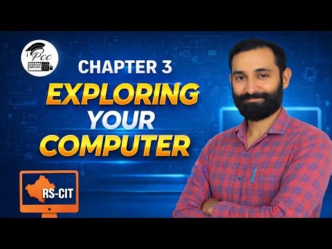 Exploring your Computer | Chapter-3 | RSCIT Exams class | Computer Course #computer #bankexam #rscit