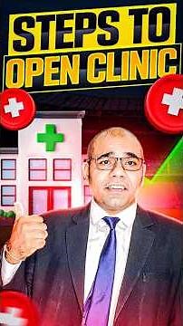 How to Open Clinic Part 1