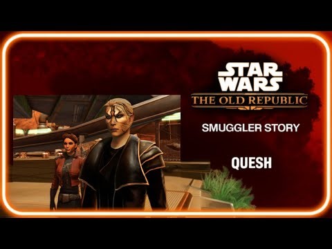 SWTOR Smuggler Story (Male Gunslinger): Chapter 2, Part 2 - Quesh