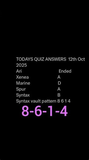 12 October 2025 Syntax Vault Code. Quiz Answers for Xenea, Marine, Spur and Syntax.