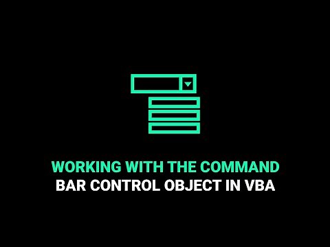 How to Work With the Command Bar Control Object in VBA