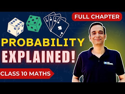 Probability Explained | Complete Chapter with Examples | Class 10 Maths