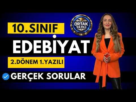 10. sınıf edebiyat 2. dönem 1. yazılı 1. prova TÜRKİYE GENELİ