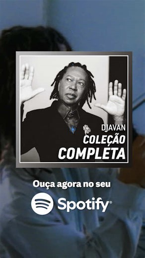 15 horas de Djavan: A obra completa para você ouvir