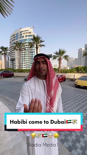Habibi Come to Dubai: Funny Arab TikTok Meme