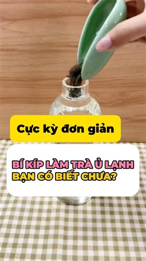 20 giây giúp bạn hiểu về trà ủ lạnh, cách pha này không đắng không chát #menmen #shorts