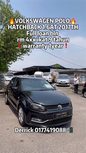 2.3K views | VOLKSWAGEN POLO HATCHBACK 1.6AT 2017TH Full loan bln rm 4xx ikat 9 tahun ❗️warranty 1year❗️ ☎️ Derrick ퟬퟭퟳ-ퟳퟰퟭ ퟵퟬퟴퟴ ✅ https://wa.me/message/4Z4BS3YEHY4TL1 #vlog #offer #kereta #tik_tok #keretacantik | Ahyao Car Dealer | Facebook