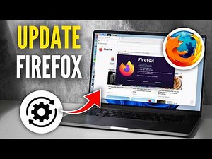 How To Update Mozilla Firefox In Laptop
