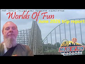 Trip Report | Worlds of Fun | June 2026 | Shows, Food, Oceans of Fun
