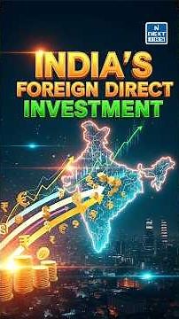 Foreign Direct Investment | FDI | Daily News Analysis | DNA Short | NEXT IAS