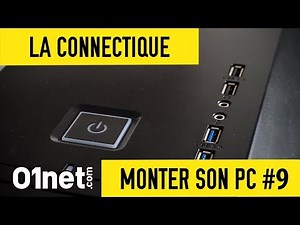 Activer les prises en façade - MONTER SON PC #9